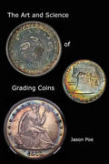 The Art and Science of Grading Coins - Paperback
