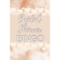Bridal Shower Bingo: Bridal Shower Card Games for Guests, Convenient Pack, Fun to Play - Paperback