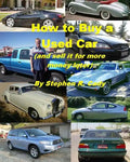 How to Buy a Used Car (and Sell it for More Money Later!) - Paperback