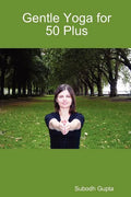 Gentle Yoga for 50 Plus - Paperback
