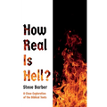 How Real Is Hell? - Hardcover