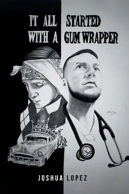 It All Started with a Gum Wrapper - Paperback