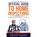 The Official Guide to Home Inspections: Knowing and Playing by the Rules - Paperback