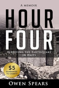 Hour Four: Surviving the Earthquake in Haiti - Paperback