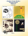 Seabee Cruise Books Vietnam Series NMCB-8: 1965 Da Nang, 1966-67 Chu Lai, 1968 Phu Bai, 1969 Da Nang - Paperback