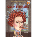 Who Was Queen Elizabeth? - Hardcover