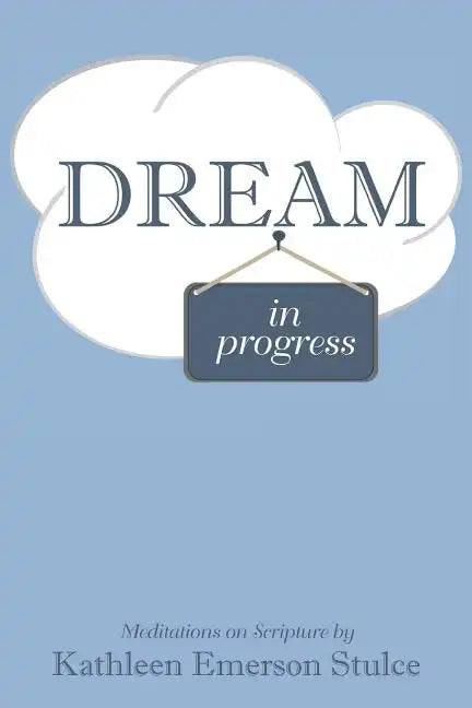 Dream in Progress - Paperback