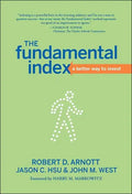 The Fundamental Index: A Better Way to Invest - Hardcover