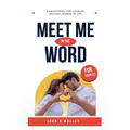 Meet Me in the Word: A Couples Devotional - Paperback