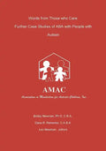 Words from Those who Care: Further case Studies of ABA with People with Autism - Paperback
