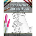 Stress Relief Coloring Book: Adult Coloring Book: Coloring Books For Grownups - Paperback
