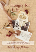 Hungry For Life: A self-taught chef's lifelong hunger, quest for knowledge, and desire for success - Paperback