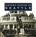 Historic Photos of Seattle - Hardcover