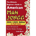 American Mah Jongg for Beginners: Learn & Master the Game with Ease - New Edition Featuring This Year's Card Strategies - Paperback