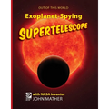 Exoplanet-Spying Supertelescope - Paperback