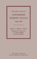 The Public Papers of Governor Simeon Willis, 1943-1947 - Hardcover