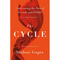 The Cycle: Confronting the Pain of Periods and Pmdd - Paperback