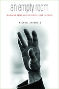 An Empty Room: Imagining Butoh and the Social Body in Crisis - Paperback