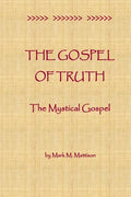 The Gospel of Truth: The Mystical Gospel - Paperback