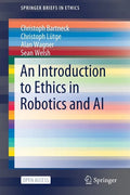 An Introduction to Ethics in Robotics and AI - Paperback