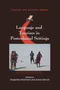 Language and Tourism in Postcolonial Settings - Paperback