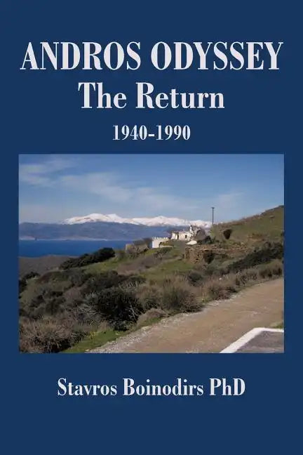 Andros Odyssey - The Return: 1940-1990 - Paperback