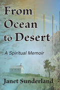 From Ocean to Desert: A Spiritual Memoir - Paperback