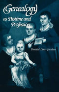 Genealogy as Pastime and Profession (Revised) - Paperback