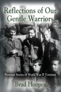 Reflections of Our Gentle Warriors - Paperback