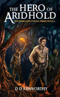 The Hero of Aridhold: Book 1 of the DarkLand Portal Series - Paperback