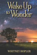 Wake Up to Wonder - Paperback