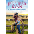 Max Wilde's Cowboy Heart: A Wyoming Wilde Novel - Paperback