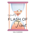 Flash of Time: A Wrinkly Bits Senior Hijinks Romance - Paperback