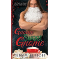 Gnome Sweet Gnome - Paperback