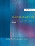 English as a Creative Art: Literacy Concepts Linked to Creative Writing - Paperback