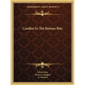 Candles In The Roman Rite - Paperback