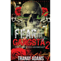 Fear My Gangsta 2: The Long Kiss Goodnight - Paperback