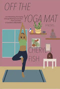 Off the Yoga Mat - Paperback