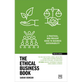 The Ethical Business Book: A Practical, Non-Preachy Guide to Business Sustainability - Paperback