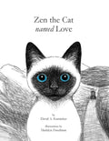 Zen the Cat Named Love - Paperback