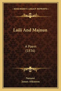 Laili and Majnun: A Poem (1836) - Paperback