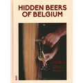 Hidden Beers of Belgium - Hardcover