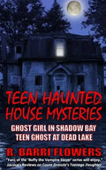 Teen Haunted House Mysteries Bundle: Ghost Girl in Shadow Bay & Teen Ghost at Dead Lake - Paperback