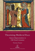 Theorizing Medieval Race: Saracen Representations in Old French Literature - Paperback
