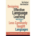 Designing Effective Language Learning Materials for Less Commonly Taught Languages: A Research-Based Guide - Paperback