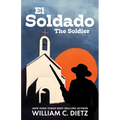 El Soldado: The Soldier - Paperback