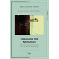 Changing the Narrative: Information Campaigns, Strategy and Crisis Escalation in the Digital Age - Paperback