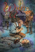 By What Authority - Hardcover