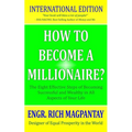 How to Become a Millionaire?: The Eight Effective Steps of Becoming Successful and Wealthy in All Aspects of Your Life - Paperback