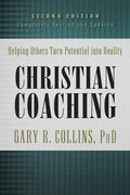 Christian Coaching: Helping Others Turn Potential Into Reality - Hardcover